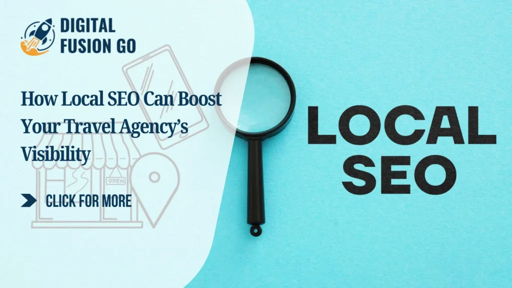 Local SEO Can Boost Your Travel Agency