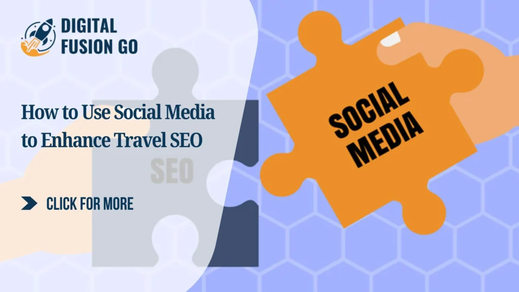 Social Media to Enhance Travel SEO